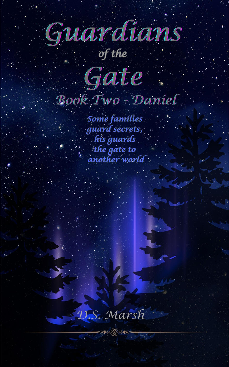 Guardians of the Gate Book Two - Daniel